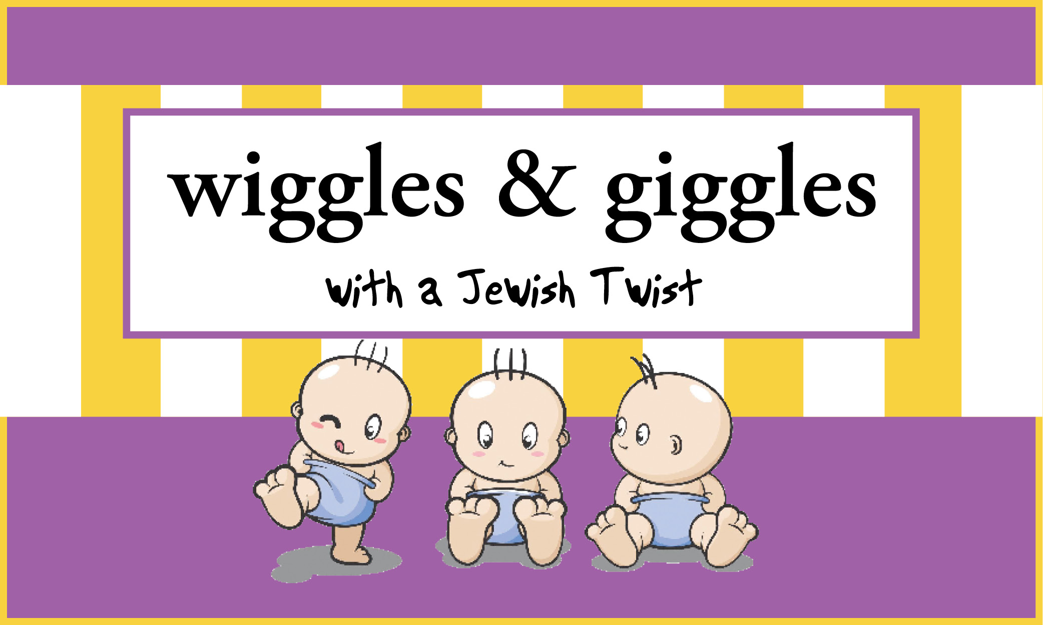 Bring your young children up to age 4 for our innovative program Wiggles & Giggles. We'll explore our Jewish world through play, stories, music and movement. FREE & Open to the community. Click image above for upcoming dates.